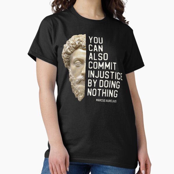 Vista previa del artículo con la obra «"También se puede cometer injusticia sin hacer nada" (en blanco) - Cita de Marco Aurelio», diseñado y vendido por Ofeefee.