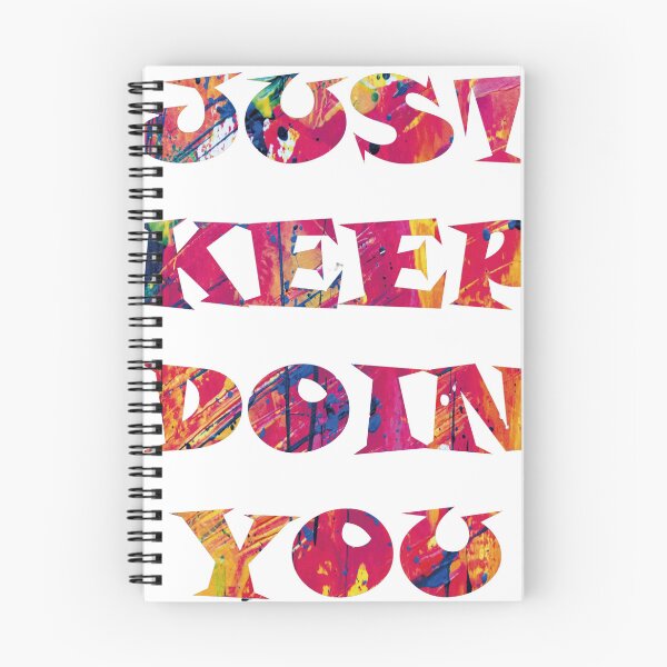 Item preview, Just Keep Doin You (White) designed and sold by SHWc06.