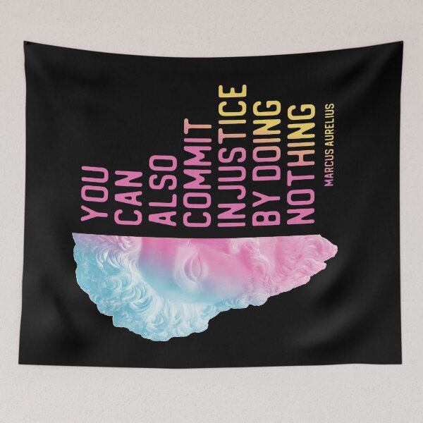 Item preview, "You can also commit injustice by doing nothing" in bright gradient - Marcus Aurelius quote designed and sold by Ofeefee.