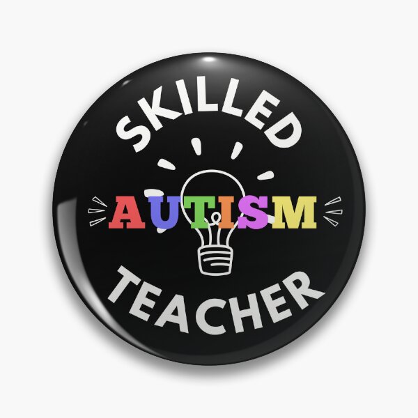 Item preview, Autism Teacher; Skilled Autism Teacher  designed and sold by Rechtop.
