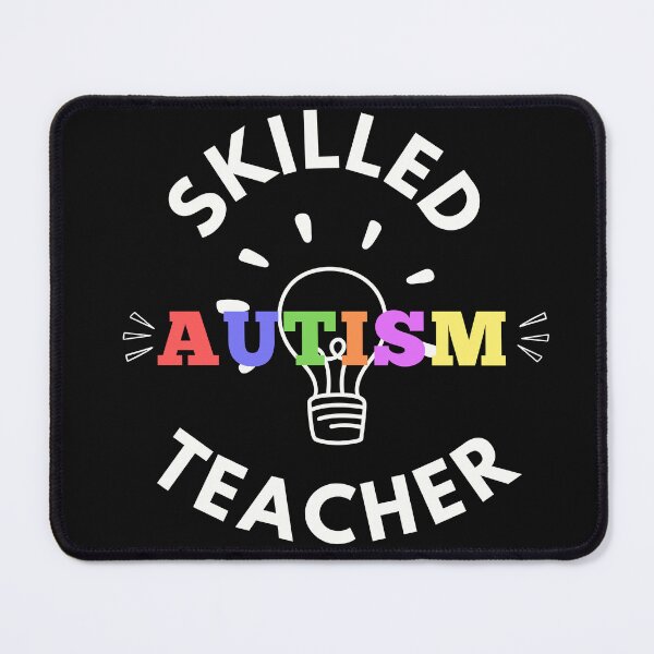 Item preview, Autism Teacher; Skilled Autism Teacher designed and sold by Rechtop.