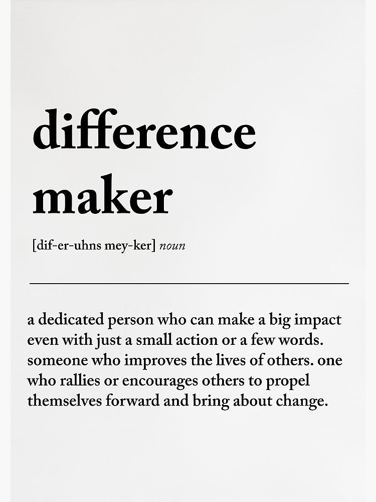 Difference Maker Definition&quot; Journal for Sale by linneyJessy 