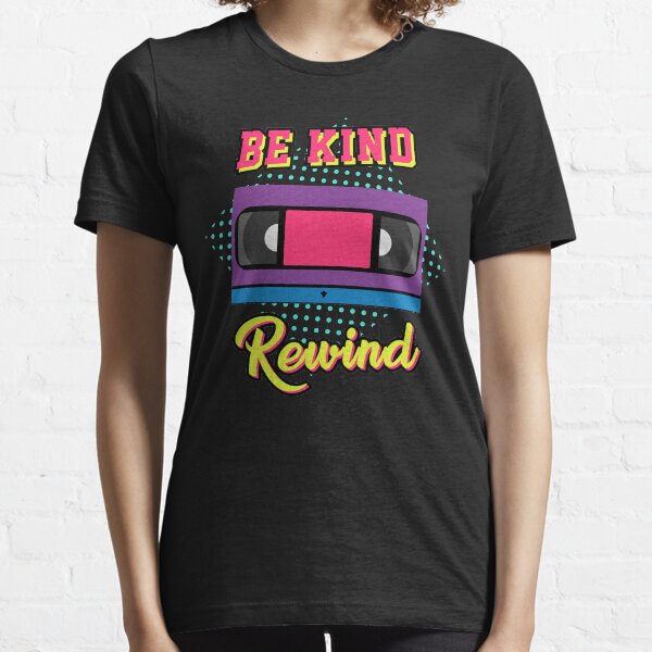 Be Kind Rewind | Regalo del tema de los 80 | Neón 80s tshirt de <br> Agrega Estilo A Su Móvil! camisa del papá del rad | Papá de los 80 | camiseta gráfica retro | fiesta de los ochenta | Fiesta temática de los 80 | camiseta gráfica retro Camiseta esencial