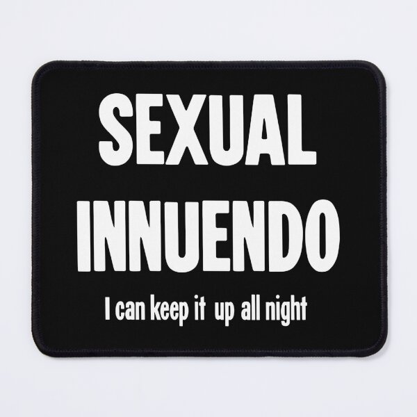 Item preview, Sexual Innuendo: I Can Keep It Up All Night designed and sold by Good-Looking Corpse.