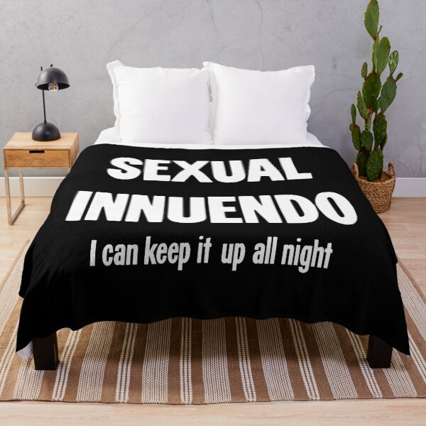 Item preview, Sexual Innuendo: I Can Keep It Up All Night designed and sold by Good-Looking Corpse.