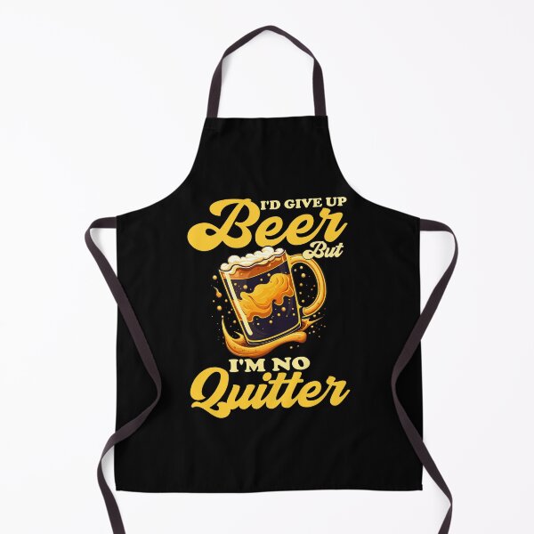 Item preview, I'd Give Up Beer But I'm No Quitter - Funny Beer Lovers designed and sold by Digital Story Time.