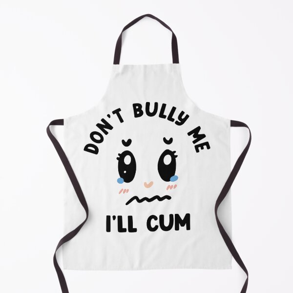 Item preview, Dont bully me i'll cum designed and sold by Rajendraja.