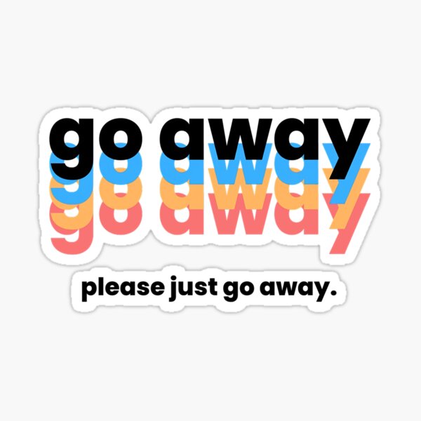 go away im emo meme sticker Sticker for Sale by ellmoswrld