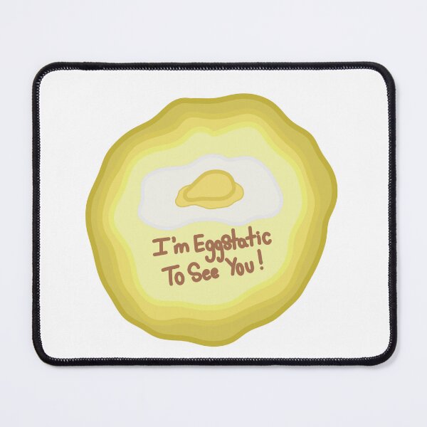 Item preview, I'm Eggstatic To See You! designed and sold by BuzzGeeArt.