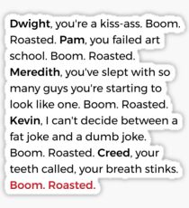 The Office - Boom. Roasted. Sticker