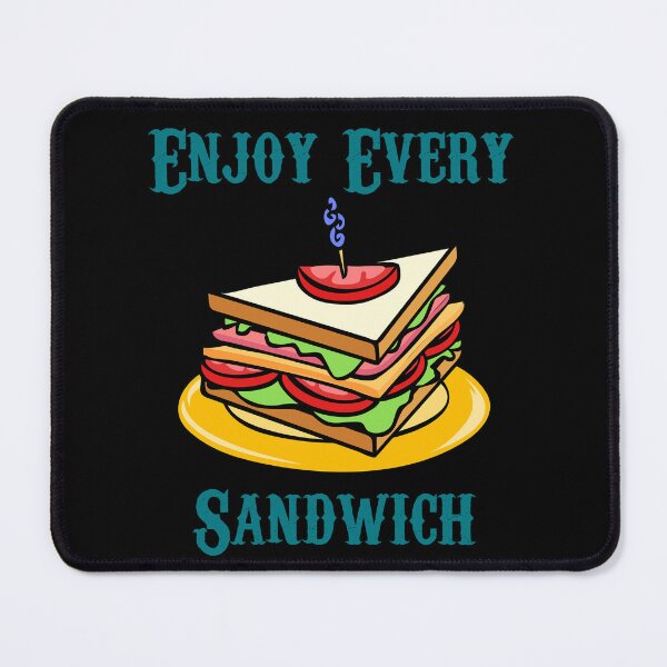 Item preview, Enjoy Every Sandwich designed and sold by Uvogin2099.
