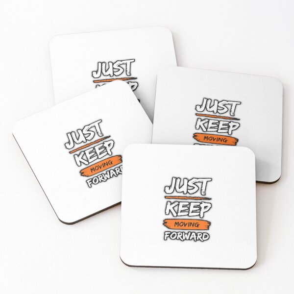 Item preview, Just keep moving forward  designed and sold by Marvelosmerch.