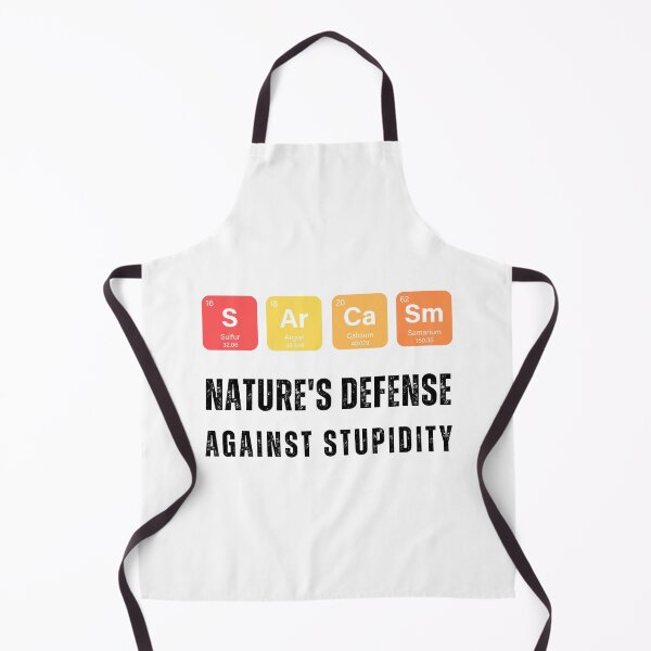 Item preview, Sarcasm Natures Defense Against Stupidity - Funny designed and sold by artfartzzz.