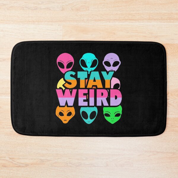 Item preview, Stay Weird Alien designed and sold by kharinaceles.