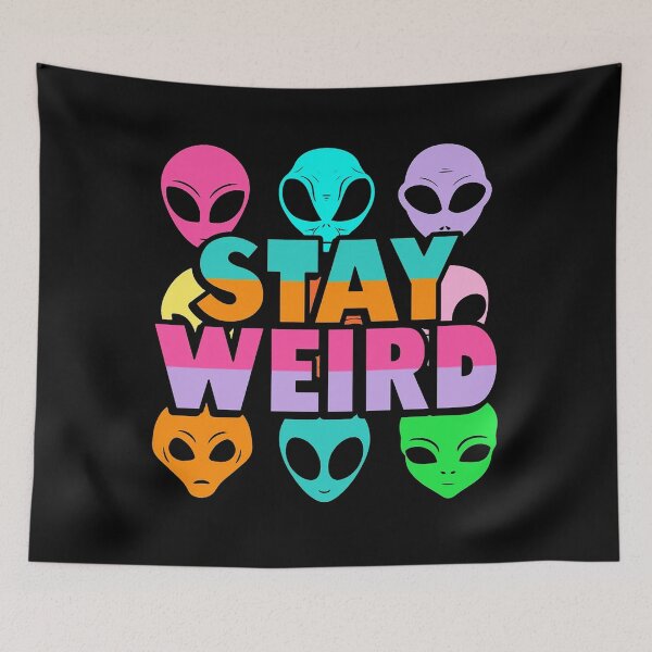 Item preview, Stay Weird Alien designed and sold by kharinaceles.