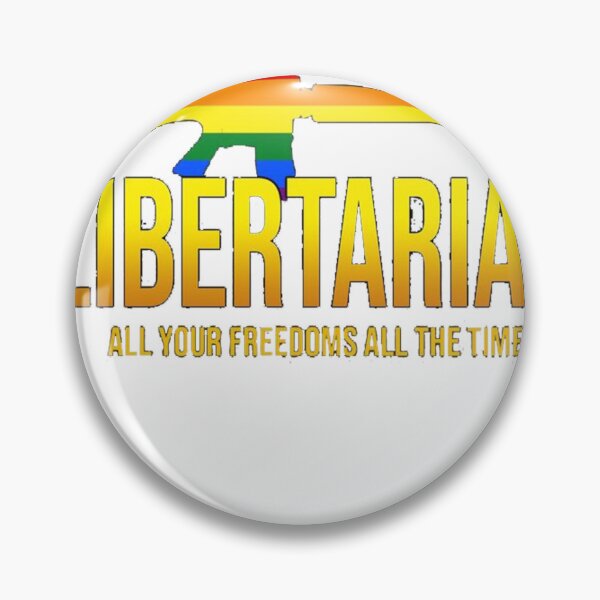 Item preview, Libertarian All Your Freedoms All The Time  designed and sold by pratercharl.