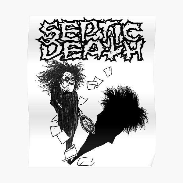 Septic Death Posters for Sale | Redbubble