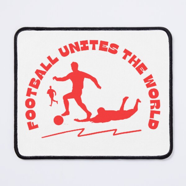 Item preview, Football Unites the World designed and sold by Your Favorite Store.