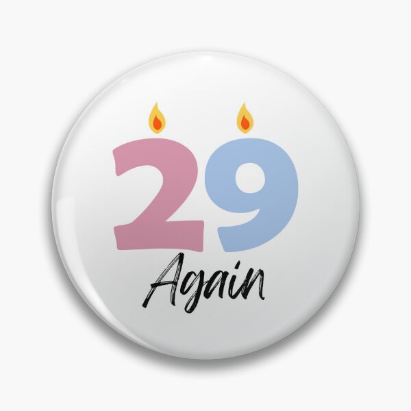 Item preview, 29 Again, Happy Birthday, Aging designed and sold by SunsetDetour.