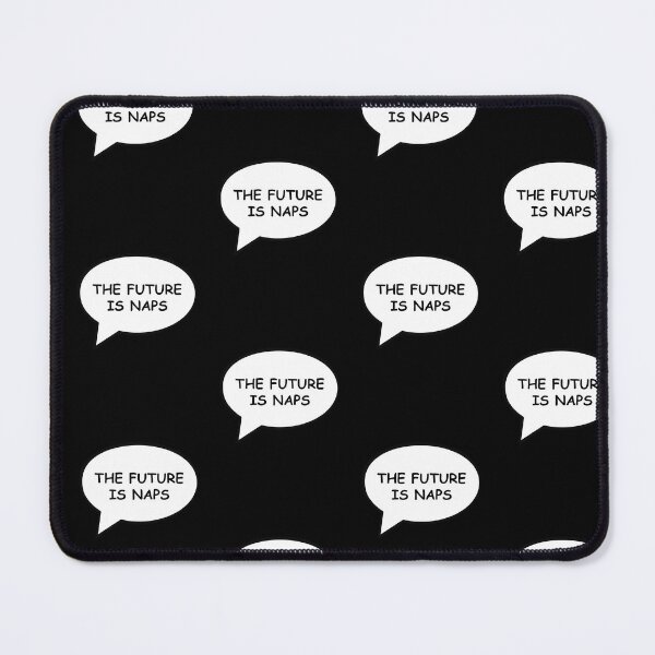Item preview, The future is naps designed and sold by stripedcarpet.
