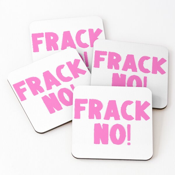 Item preview, Frack No - Save The Planet designed and sold by WritetheWrongs.