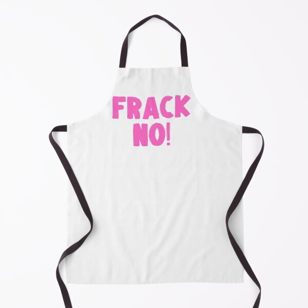 Item preview, Frack No - Save The Planet designed and sold by WritetheWrongs.