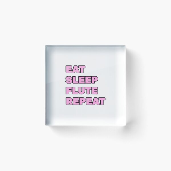 Item preview, Eat Sleep Flute Repeat   flutist, flautist musician humor - flute girl, designed and sold by Inspirationmotivation.