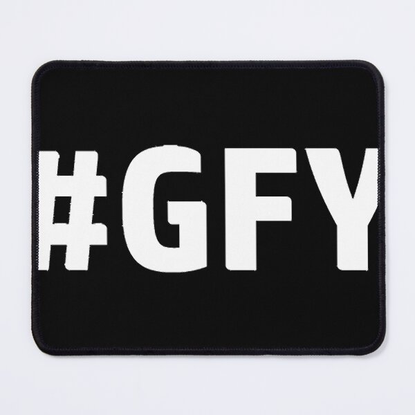 Item preview, GFY (White) designed and sold by KeepHopeAl.