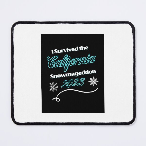 Item preview, Califnornia Snowmageddon 2023 designed and sold by VioletVends.