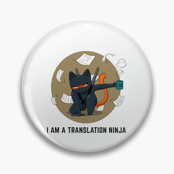 Item preview, Earthy Ninija cat with a cup of coffee "I am a translation ninja" designed and sold by marcinkucharski.