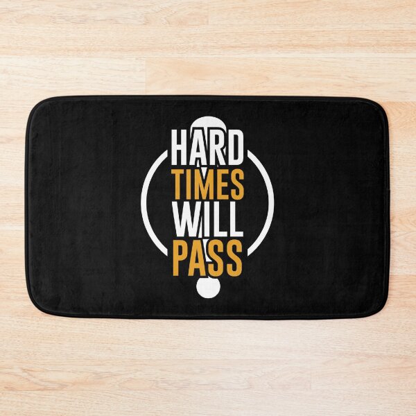 Item preview, HARD TIMES WILL PASS T-shirt Design designed and sold by fun-times-store.