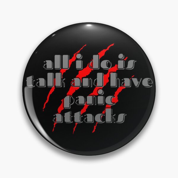 Item preview, all i do is talk and have panic attacks designed and sold by Sophonsa.