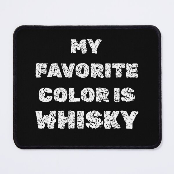 Artikelvorschau, Meine Lieblingsfarbe ist Whisky entworfen und verkauft von GaryDobson.