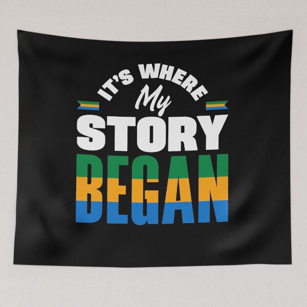 Item preview, Gabonese Gabon Gabonese Flag Its Where My Story Began designed and sold by ShopTheStyle.