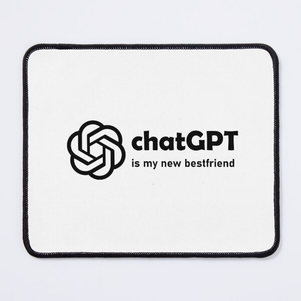 Item preview, chatGPT is my new bestfriend designed and sold by smartywomenn.