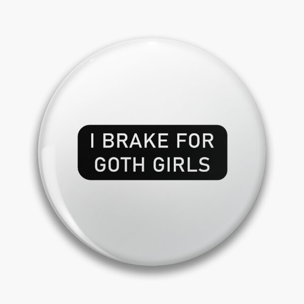 Item preview, Funny "I Brake For Goth Girls" window decal BUMPER STICKER gothic vampire, emo, creepy, chick, Halloween, witch, sign, new designed and sold by SkiMountain.