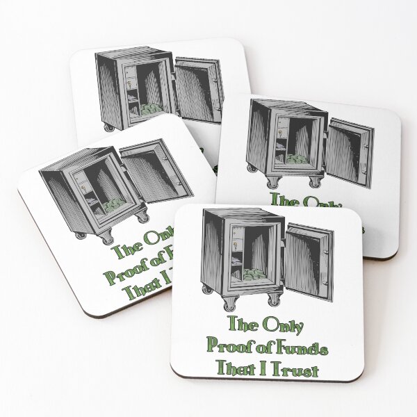 Item preview, 'The Only Proof of Funds That I Trust' Crypto Vault - Funny Cold Wallet Design designed and sold by Ridiculam Toga.