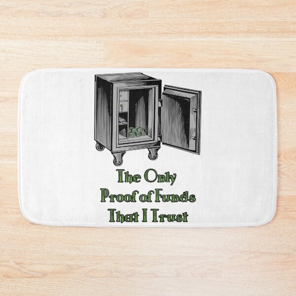 Item preview, 'The Only Proof of Funds That I Trust' Crypto Vault - Funny Cold Wallet Design designed and sold by Ridiculam Toga.