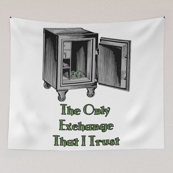 Item preview, 'The Only Exchange That I Trust' Crypto Vault - Funny Cold Wallet Design designed and sold by Ridiculam Toga.