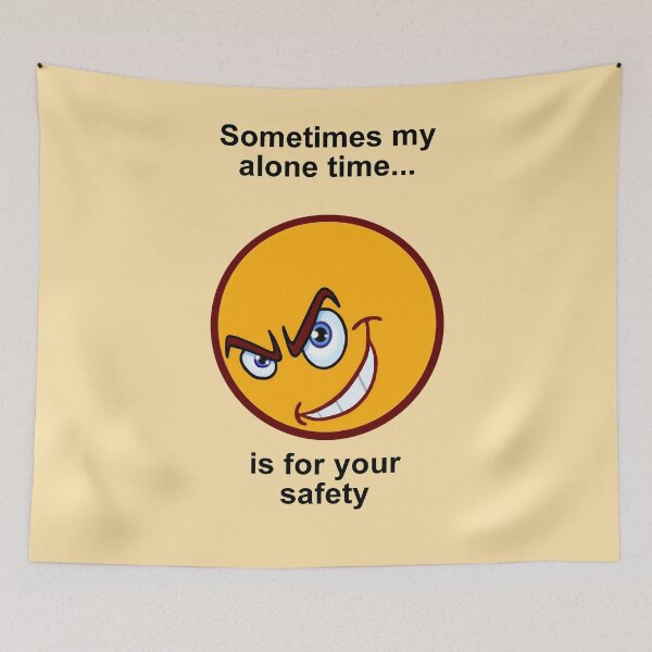 Artikelvorschau, Sometimes My Alone Time Is For Your Safety. entworfen und verkauft von artmovementspgh.