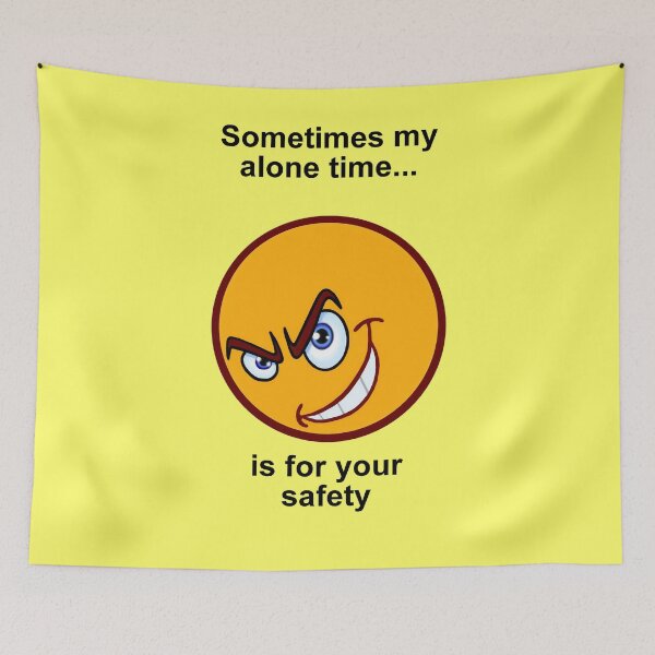 Artikelvorschau, Sometimes My Alone Time Is For Your Safety. entworfen und verkauft von artmovementspgh.