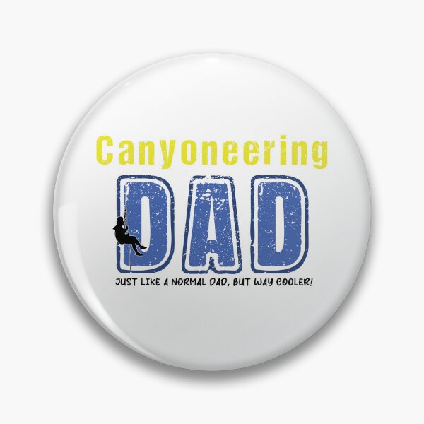 Item preview, Canyoneering Dad - Just like a normal Dad, but way cooler! designed and sold by Adventure-Stuff.