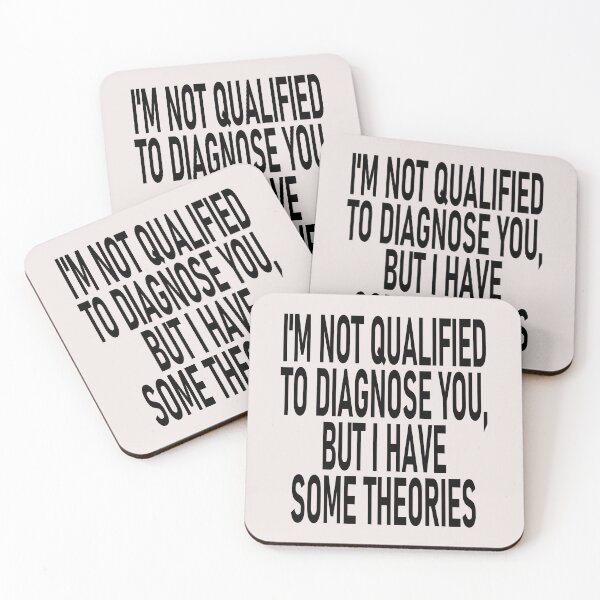 Item preview,  I'm Not Qualified to Diagnose I'm Not Qualified to Diagnose You, But I Have Some Theories Sticker, Funny Decal, Waterproof Vinyl Decal, But I Have Some Theories | Funny Vinyl Tumbler Cut Waterproof designed and sold by SkiMountain.