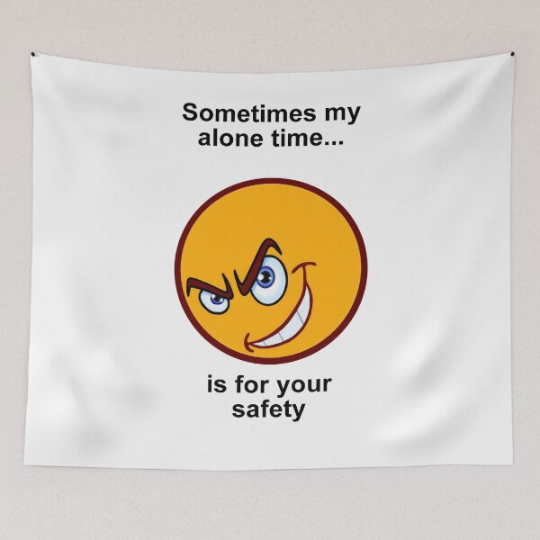 Artikelvorschau, Sometimes My Alone Time Is For Your Safety. entworfen und verkauft von artmovementspgh.