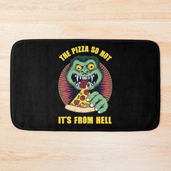 Item preview, The pizza so hot it's from hell designed and sold by SidTastic .