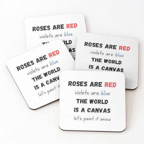 Item preview, Roses are red violets are blue the world is a canvas let's paint it anew designed and sold by TeePassion.