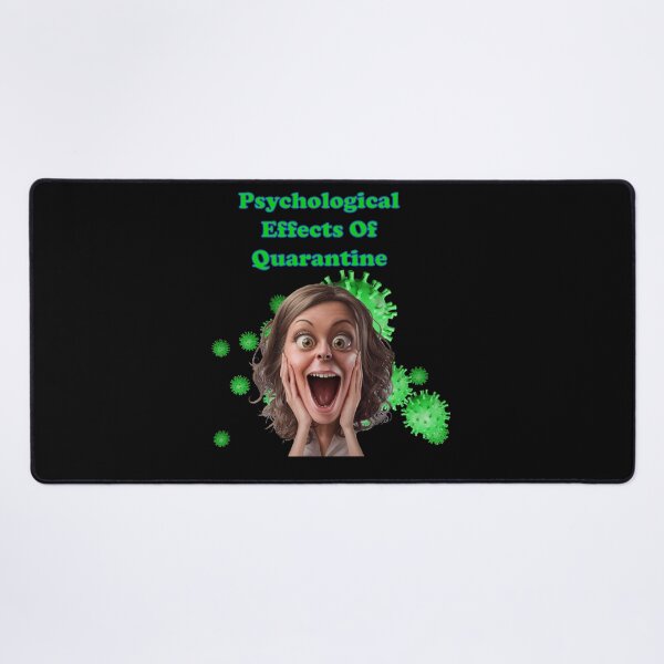Item preview, Psychological Effects Of Quarantine Gift... designed and sold by WackyJacks.