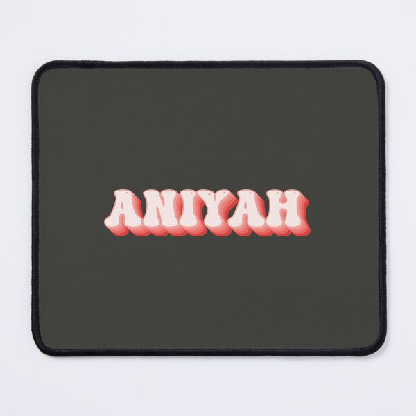 Item preview, Aniyah - Name designed and sold by kindxinn.