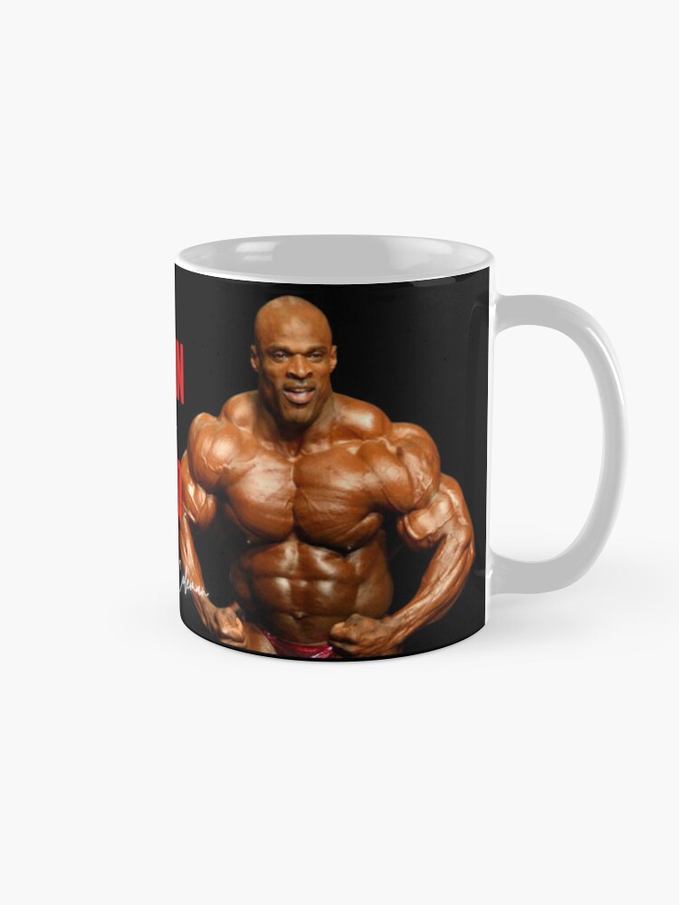 RONNIE COLEMAN - AIN'T NOTHIN TO IT | Coffee Mug