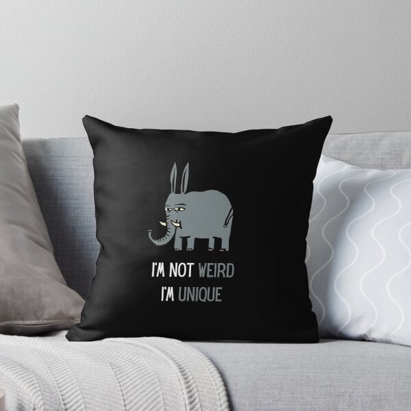 Item preview, I'm Not Weird I'm Unique For Elephant Lovers designed and sold by Geek Stuff.